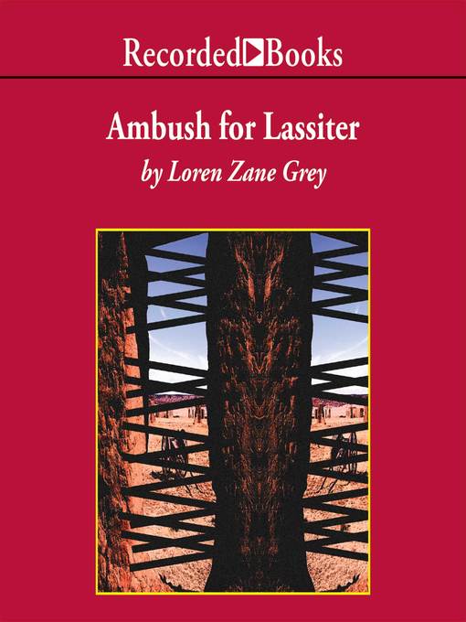 Title details for Ambush for Lassiter by Loren Zane Grey - Wait list